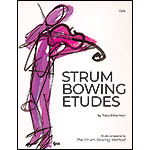 Strum Bowing Etudes for cello; Tracy Silverman