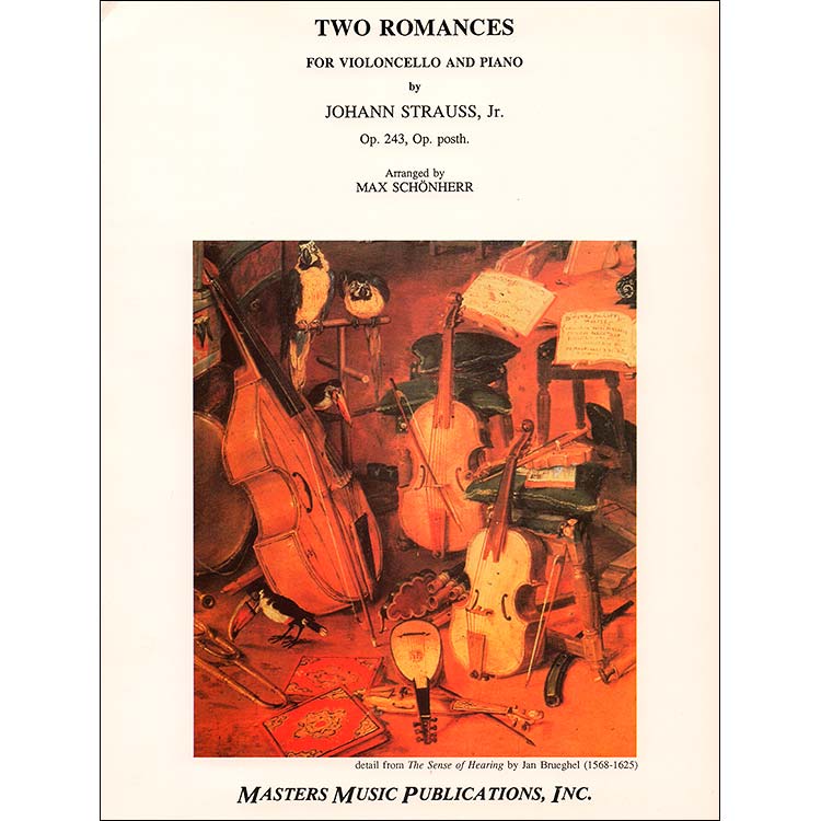Romances op. 243 & op. posth, cello and piano; Johann Strauss (Masters Music)