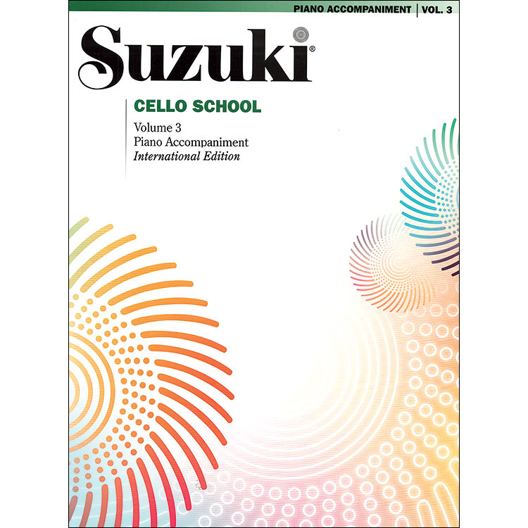 Suzuki Cello School, Volume 3, Piano accompaniment - International Edition