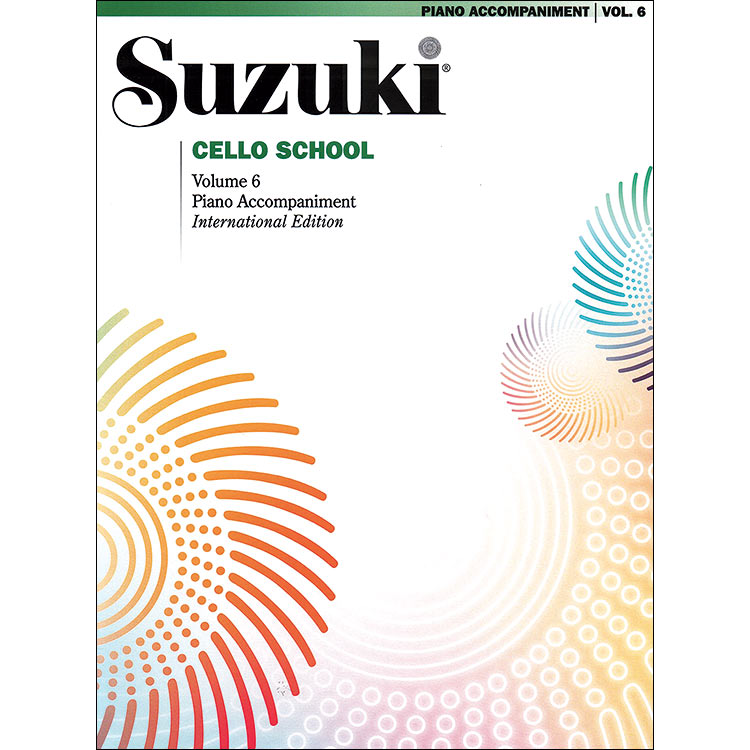 Suzuki Cello School, Volume 6, Piano accompaniment - International Edition