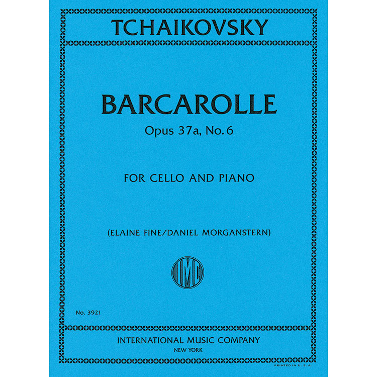 Barcarolle, Op.37a, No. 6 for cello and piano; Pyotr Ilyich Tchaikovsky