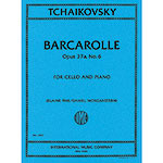 Barcarolle, Op.37a, No. 6 for cello and piano; Pyotr Ilyich Tchaikovsky