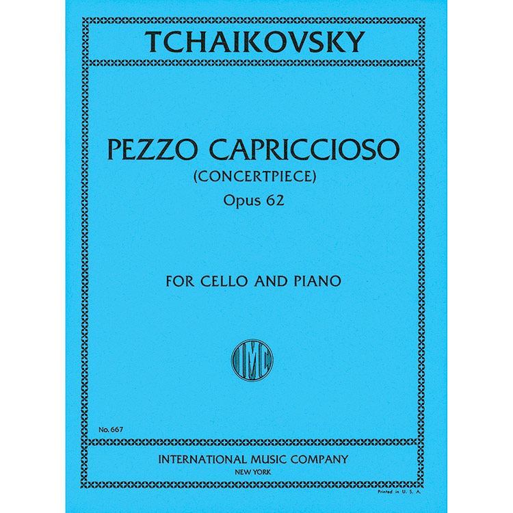 Pezzo Capriccioso, op. 62 (Concertpiece) cello & piano;  Pyotr Ilyich Tchaikovsky (International)