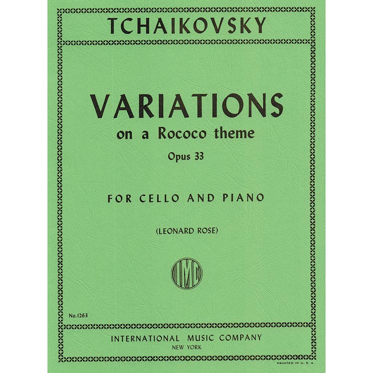 Variations on a Rococo theme, op. 33, cello; Piotr Ilyich Tchaikovsky (International)