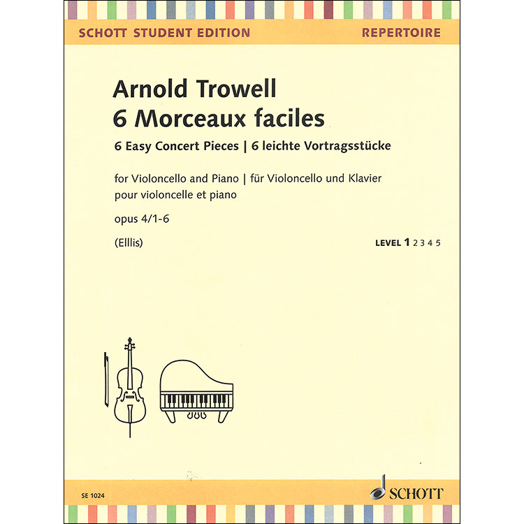 Six Easy Pieces, for cello/piano; Arnold Trowell (Schott)