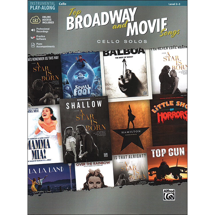 Top Broadway and Movie Songs for cello, with online audio access (Alfred)