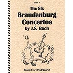 Six Brandenburg Concertos for string quartet (parts); Johann Sebastian Bach