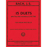15 Duets after Two-Part Inventions, BWV 772-786 for violin and cello; Johann Sebastian Bach