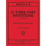 15 Three-Part Inventions BWV 787-801 for violin,viola, and cello; Johann Sebastian Bach