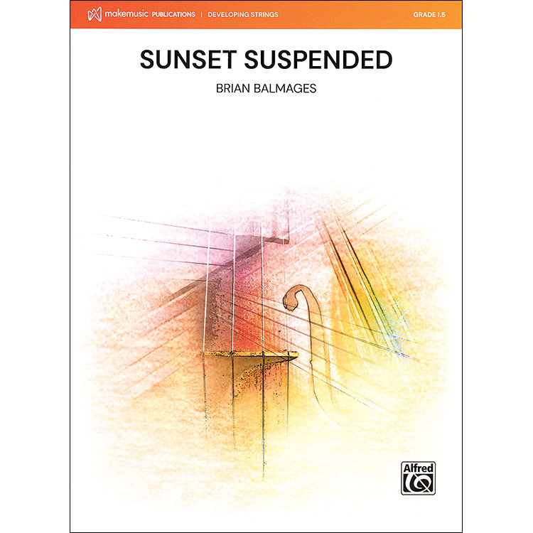 Sunset Suspended, str orch; sc/pts; Balmages