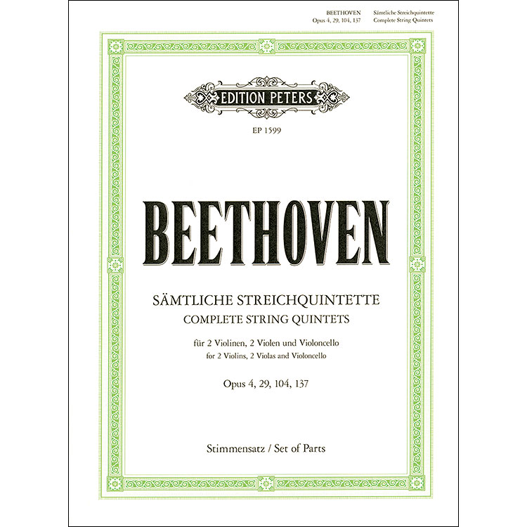 Quintets, opp. 4, 29, 104, 137 (2 violas); Ludwig van Beethoven (C. F. Peters)
