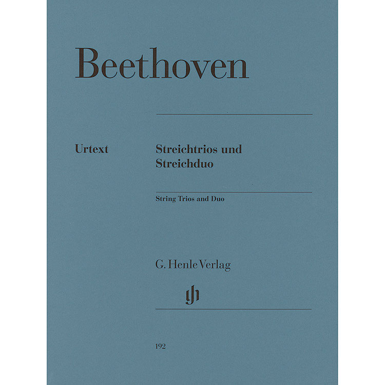String Trios and Duo (urtext); Beethoven (Hen)