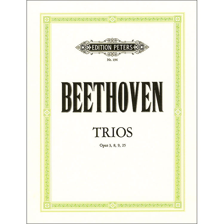 Complete String Trios, opp. 3, 8, 9/1-3, 25; Ludwig van Beethoven (Peters)