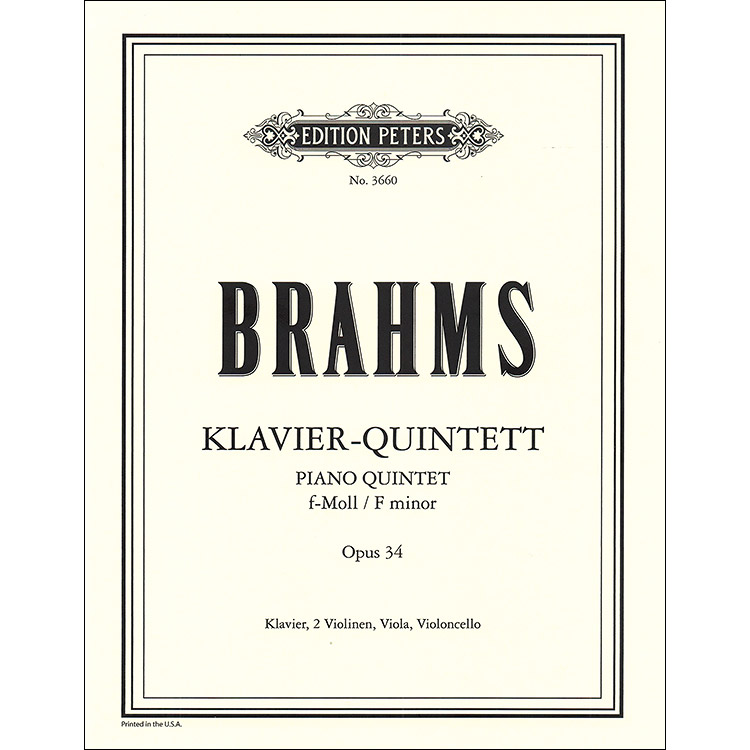 Piano Quintet in F Minor, op. 34; Johannes Brahms (Peters Edition)