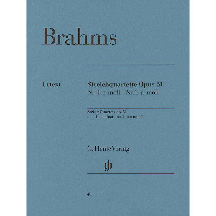 String Quartets, op. 51, nos. 1 & 2; Brahms (Hen)
