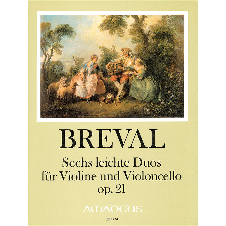 6 Easy Duets for Violin and Cello, Op.21 by Jean-Baptiste Breval