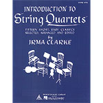 Introduction to String Quartets, book 1, score and parts;Irma Clarke (Boston Music Company)