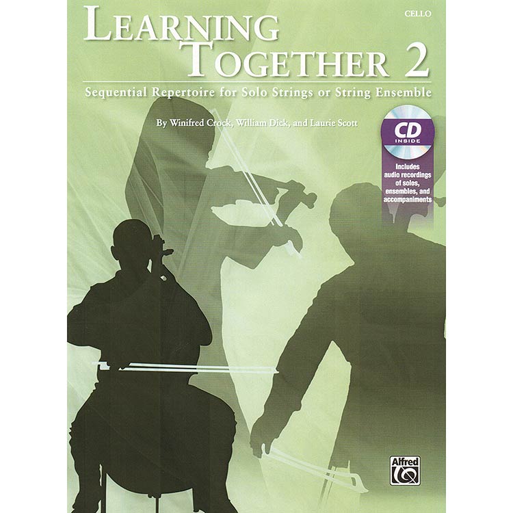 Learning Together 2, Cello, Book and CD; Winifred Crock, William Dick & Laurie Scott