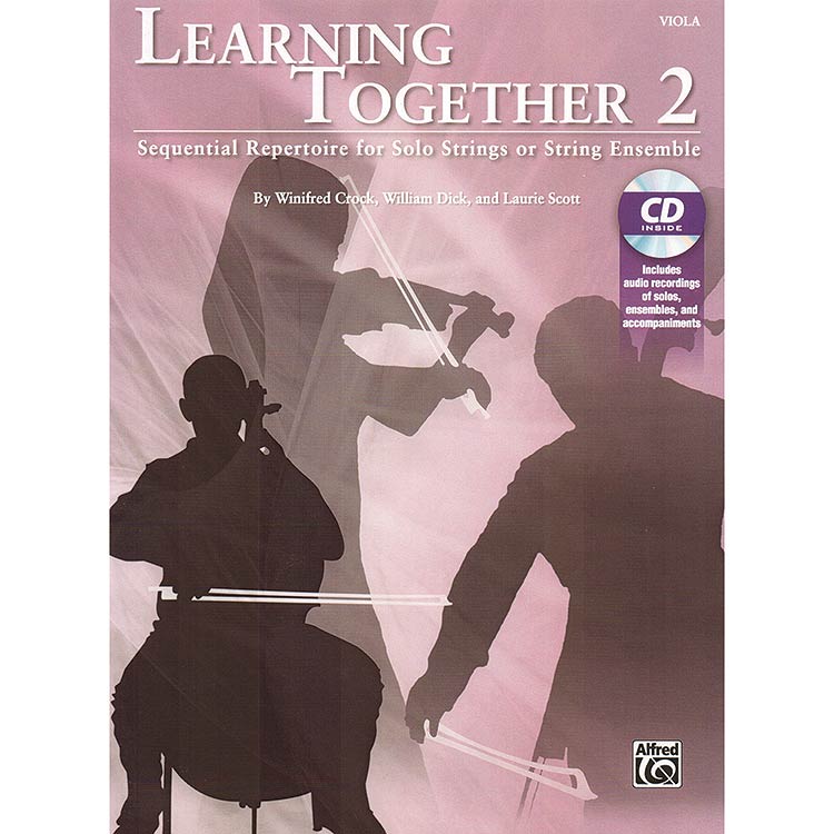 Learning Together 2, Viola, Book and CD; Winifred Crock, William Dick & Laurie Scott