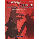 Learning Together, Piano Acc. (for violin, viola, cello, bass) & Score; Winifred Crock, William Dick & Laurie Scott