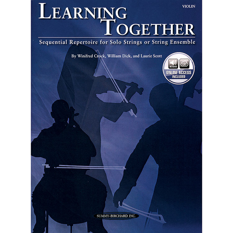 Learning Together for violin, with online audio; Winifred Crock, William Dick & Laurie Scott