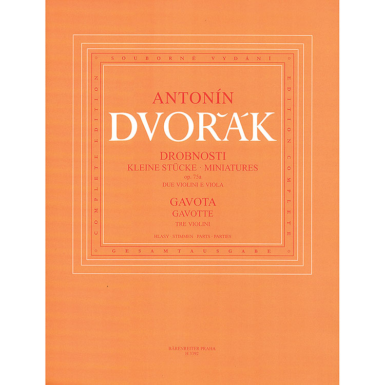Miniatures, Op.75a / Gavotte, B164, parts; Antonin Dvorak (Barenreiter)