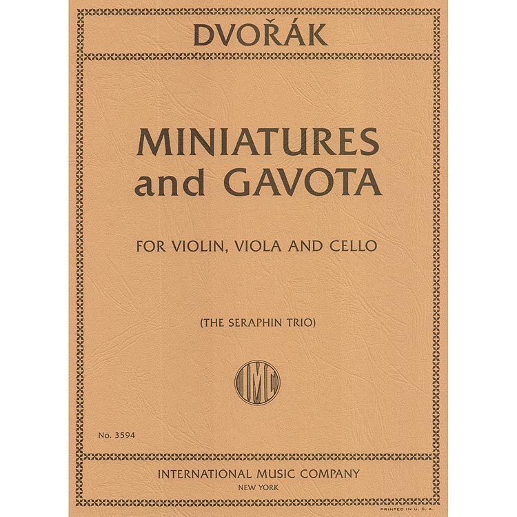 Miniatures & Gavota (Seraphin Trio), violin/viola/cello; Antonin Dvorak (International)