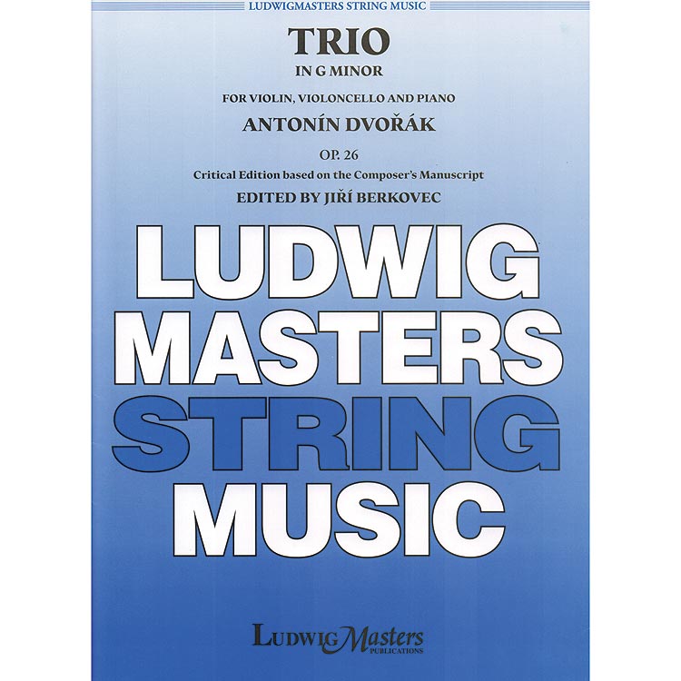 Piano Trio in G Minor, op. 26; Antonin Dvorak (Masters Music)