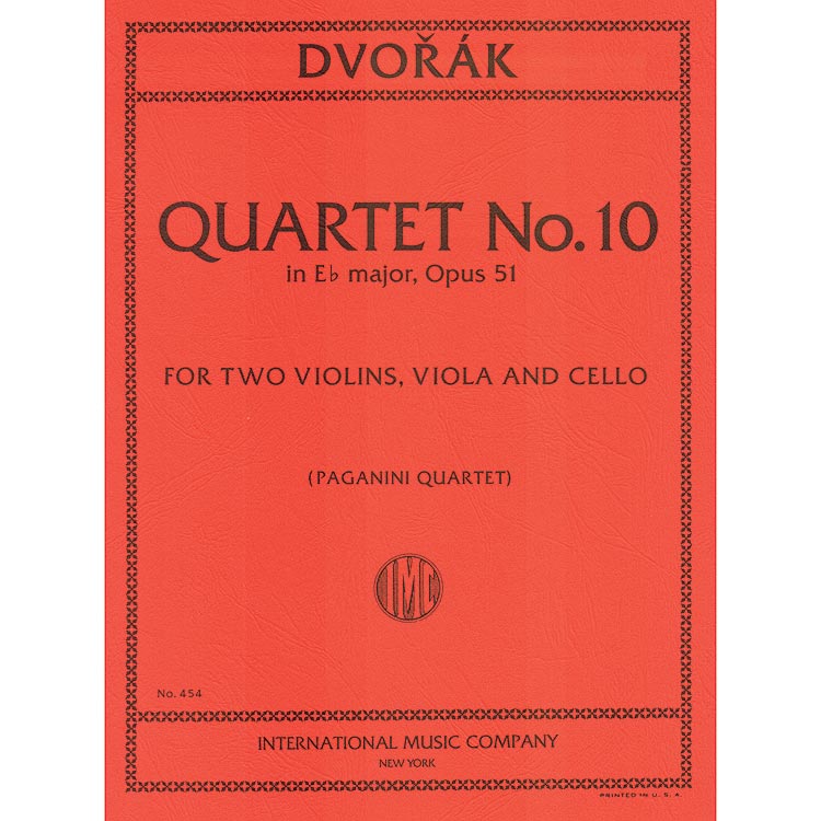 String Quartet No. 10 in Eb Major, op. 51; Antonin Dvorak (International)