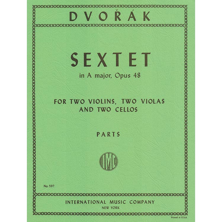String Sextet in A Major, op. 48; Antonin Dvorak (International)