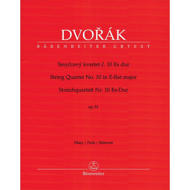 String Quartet no. 10 in E-flat Major (urtext), parts; Antonin Dvorak (Barenreiter Verlag)