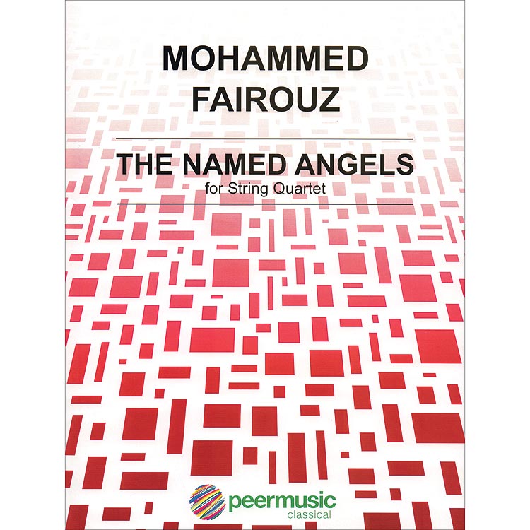 The Named Angels for string quartet; Mohammed Fairouz (Peer Music International)