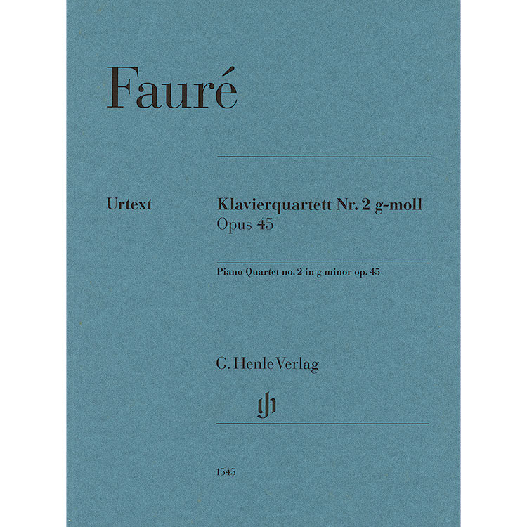 Piano Quartet No. 2 in G minor, Op.45, score and parts (urtext); Gabriel Faure