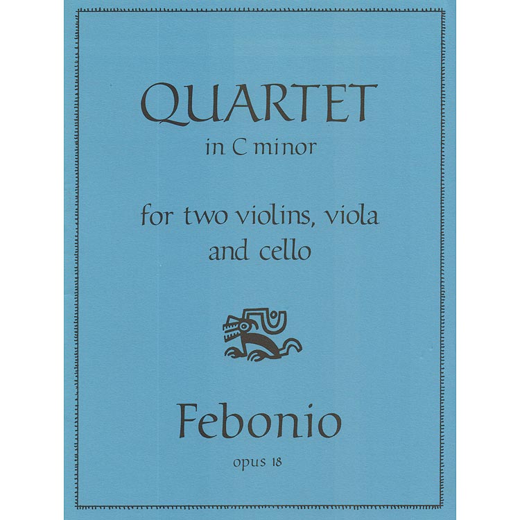 Quartet in C Minor, op. 18; Febonio (TGF)