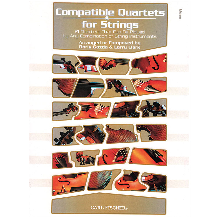 Compatible Quartets for Strings, bass parts; Larry Clark &  Doris Gazda (Carl Fischer)