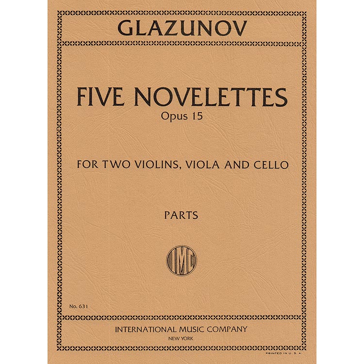 Five Novelettes, op. 15, String Qrt.; Glazunov (Int)