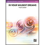 In Your Wildest Dreams, str orch, sc/pts; Grant