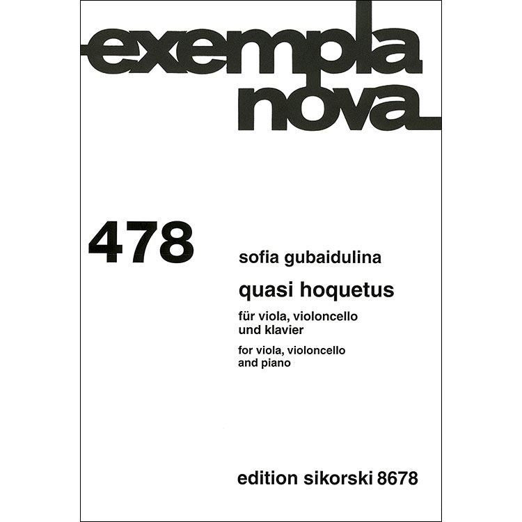 Quasi Hoquetus for viola, cello, and piano; Sofia Gubaidulina (Edition Sikorski)