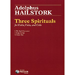 Three Spirituals for string trio (parts and score); Adolphus Hailstork