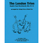 Four London Trios, Hob. IV:1-4 for string or wind trio (parts) (arr. Lish); Joseph Haydn