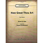 How Great Thou Art, arranged for piano quintet by Duane Funderburk; Stuart K. Hine (Morning Star)