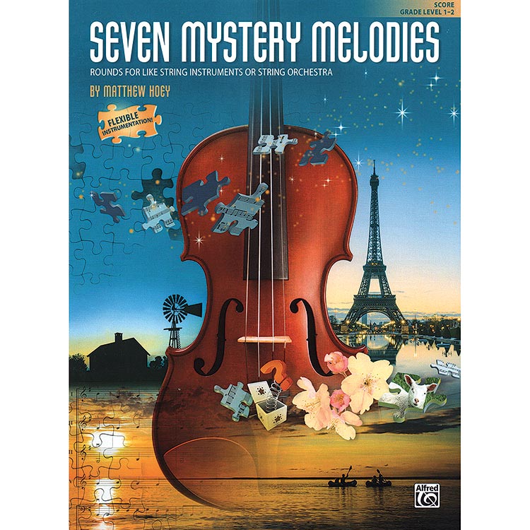 Seven Mystery Melodies, Rounds for Like String Instruments or String Orchestra, Score, Grade level1-2; Matthew Hoey (Alfred Publishing)