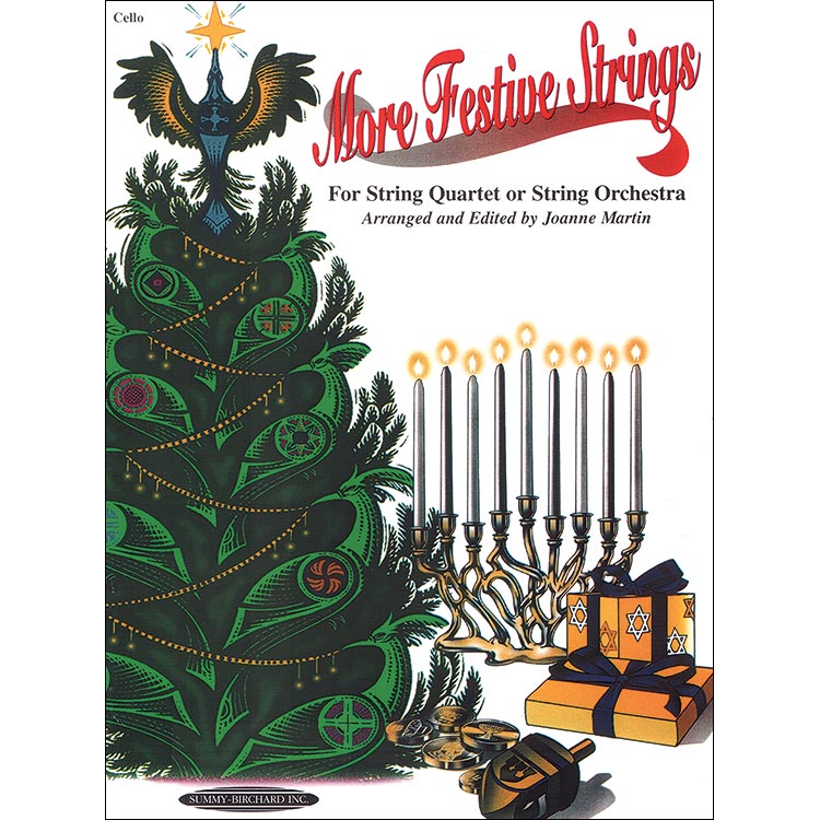 More Festive Strings for string quartet/string orchestra, cello part; Joanne Martin (Summy-Brichard)