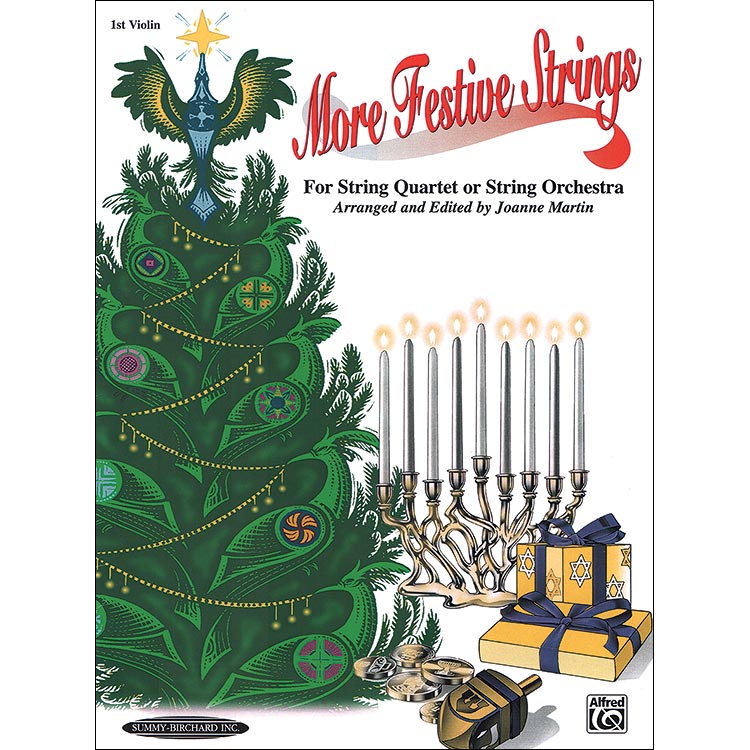 More Festive Strings for string quartet/string orchestra, violin I part; Joanne Martin (Summy-Birchard)
