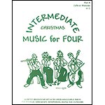 Intermediate Music for Four, Christmas, cello part (Last Resort)