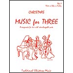 Christmas Music for Three, 1st violin part (Last Resort)
