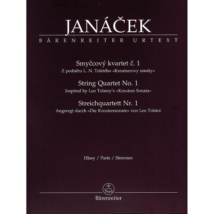 String Quartet No. 1 ''Kreutzer'', parts (urtext); Leos Janacek (Barenreiter Verlag)