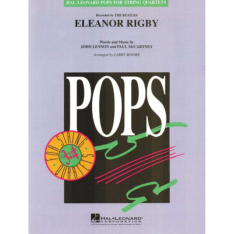 Eleanor Rigby for string quartet; John Lennon, Paul McCartney (Hal Leonard)