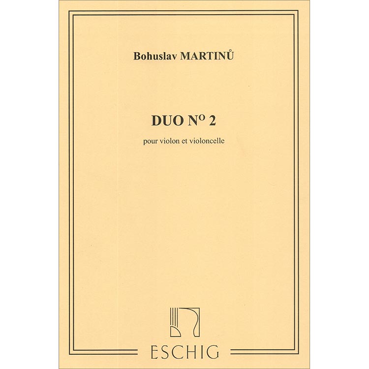 Duo no. 2, Violin and Cello; Bohuslav Martinu (Max Eschig)