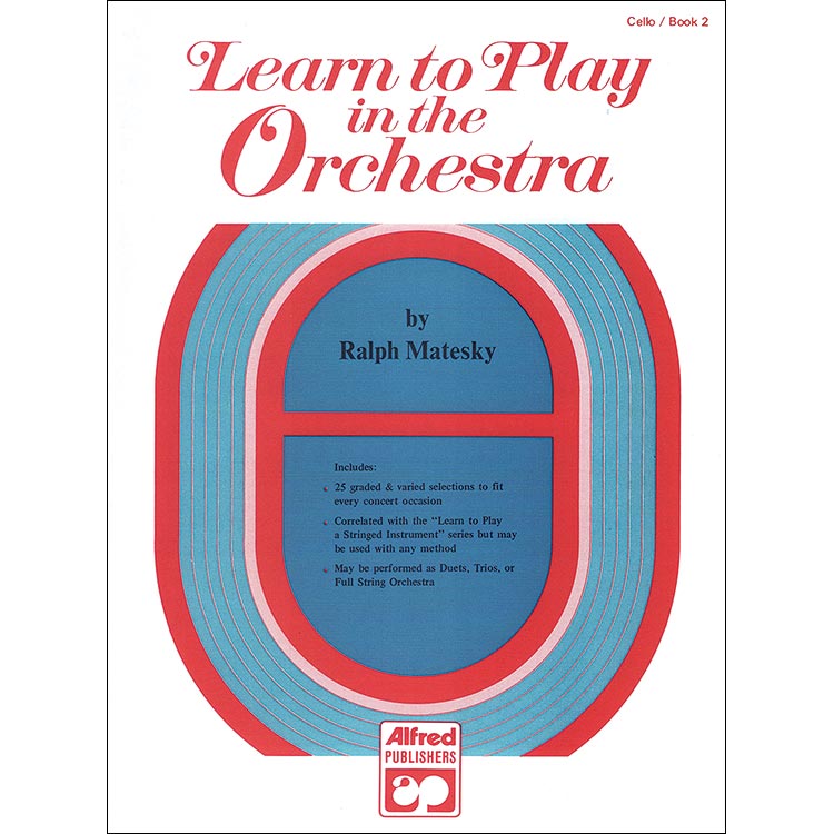 Learn to Play in the Orchestra, volume 2, cello; Matesky (Alfred)